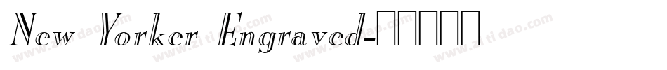 New Yorker Engraved字体转换